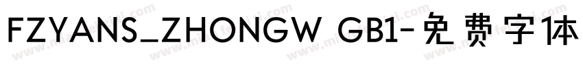 FZYANS_ZHONGW GB1字体转换